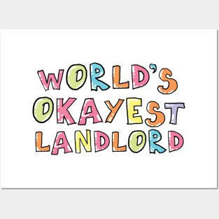 World's Okayest Landlord Gift Idea Posters and Art